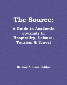 The Source: A Guide to Academic Journals in Hospitality, Leisure, Tourism and Travel
